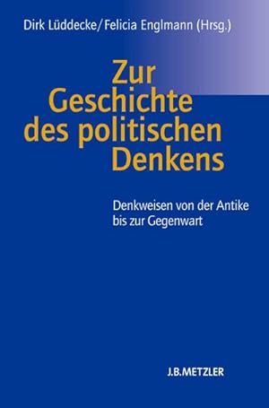 Immagine del venditore per Zur Geschichte des politischen Denkens venduto da BuchWeltWeit Ludwig Meier e.K.