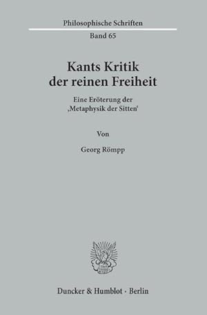 Seller image for Kants Kritik der reinen Freiheit. for sale by BuchWeltWeit Ludwig Meier e.K.