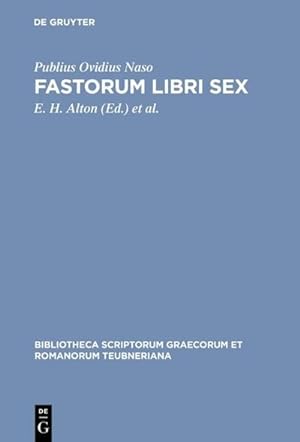 Imagen del vendedor de Fastorum libri sex a la venta por BuchWeltWeit Ludwig Meier e.K.