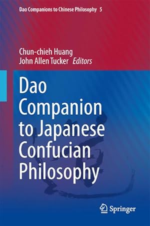Bild des Verkufers fr Dao Companion to Japanese Confucian Philosophy zum Verkauf von BuchWeltWeit Ludwig Meier e.K.