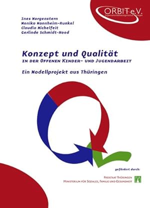 Seller image for Konzept und Qualitt in der Offenen Kinder- und Jugendarbeit for sale by BuchWeltWeit Ludwig Meier e.K.