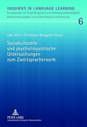 Bild des Verkufers fr Soziokulturelle und psycholinguistische Untersuchungen zum Zweitspracherwerb zum Verkauf von BuchWeltWeit Ludwig Meier e.K.