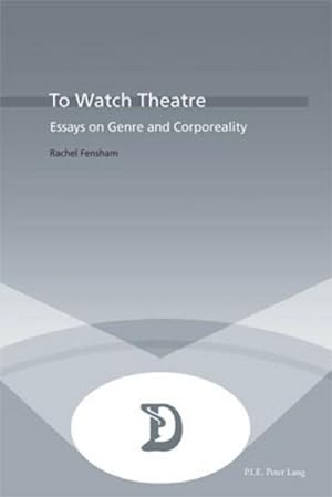 Bild des Verkufers fr To Watch Theatre zum Verkauf von BuchWeltWeit Ludwig Meier e.K.