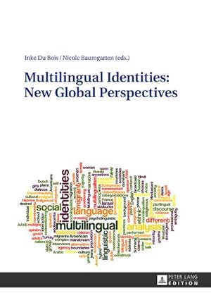 Seller image for Multilingual Identities: New Global Perspectives for sale by BuchWeltWeit Ludwig Meier e.K.