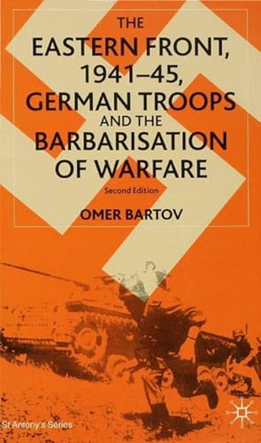 Image du vendeur pour The Eastern Front, 194145, German Troops and the Barbarisation of Warfare mis en vente par BuchWeltWeit Ludwig Meier e.K.