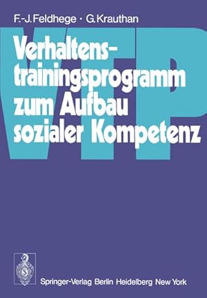 Imagen del vendedor de Verhaltenstrainingsprogramm zum Aufbau sozialer Kompetenz (VTP) a la venta por BuchWeltWeit Ludwig Meier e.K.