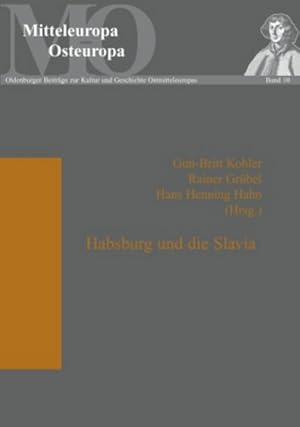 Immagine del venditore per Habsburg und die Slavia venduto da BuchWeltWeit Ludwig Meier e.K.