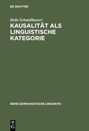 Seller image for Kausalitt als linguistische Kategorie for sale by BuchWeltWeit Ludwig Meier e.K.