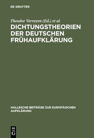 Bild des Verkufers fr Dichtungstheorien der deutschen Frhaufklrung zum Verkauf von BuchWeltWeit Ludwig Meier e.K.