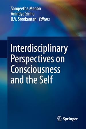 Seller image for Interdisciplinary Perspectives on Consciousness and the Self for sale by BuchWeltWeit Ludwig Meier e.K.