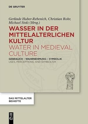 Immagine del venditore per Wasser in der mittelalterlichen Kultur / Water in Medieval Culture venduto da BuchWeltWeit Ludwig Meier e.K.