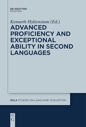 Seller image for Advanced Proficiency and Exceptional Ability in Second Languages for sale by BuchWeltWeit Ludwig Meier e.K.