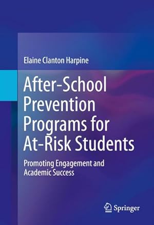 Seller image for After-School Prevention Programs for At-Risk Students for sale by BuchWeltWeit Ludwig Meier e.K.