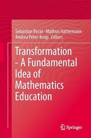 Seller image for Transformation - A Fundamental Idea of Mathematics Education for sale by BuchWeltWeit Ludwig Meier e.K.