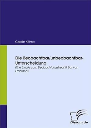 Seller image for Die Beobachtbar/unbeobachtbar-Unterscheidung for sale by BuchWeltWeit Ludwig Meier e.K.