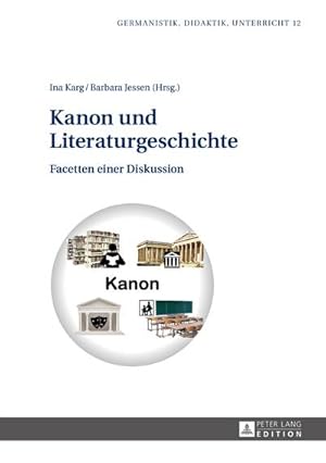 Image du vendeur pour Kanon und Literaturgeschichte mis en vente par BuchWeltWeit Ludwig Meier e.K.