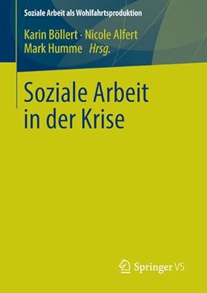 Seller image for Soziale Arbeit in der Krise for sale by BuchWeltWeit Ludwig Meier e.K.