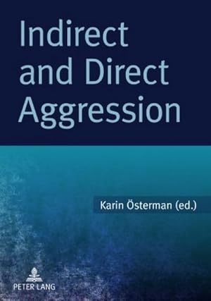 Seller image for Indirect and Direct Aggression for sale by BuchWeltWeit Ludwig Meier e.K.