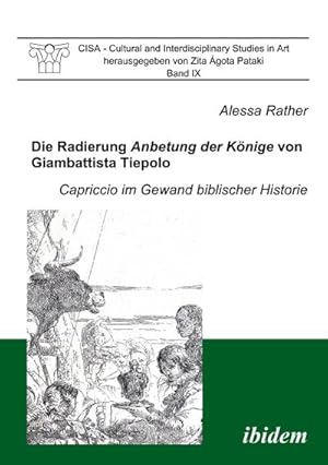 Seller image for Die Radierung Anbetung der Knige von Giambattista Tiepolo for sale by BuchWeltWeit Ludwig Meier e.K.