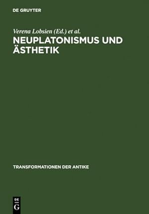 Immagine del venditore per Neuplatonismus und sthetik venduto da BuchWeltWeit Ludwig Meier e.K.