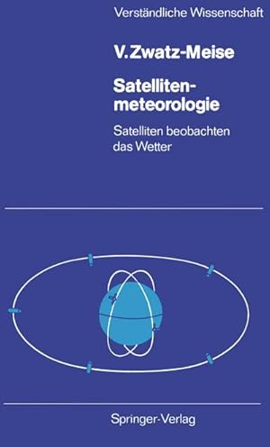 Seller image for Satellitenmeteorologie for sale by BuchWeltWeit Ludwig Meier e.K.
