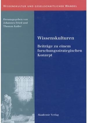 Image du vendeur pour Wissenskulturen mis en vente par BuchWeltWeit Ludwig Meier e.K.