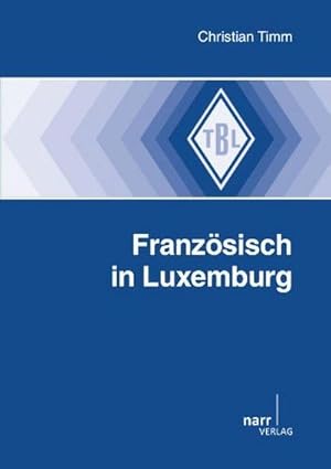 Immagine del venditore per Franzsisch in Luxemburg venduto da BuchWeltWeit Ludwig Meier e.K.
