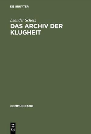 Bild des Verkufers fr Das Archiv der Klugheit zum Verkauf von BuchWeltWeit Ludwig Meier e.K.