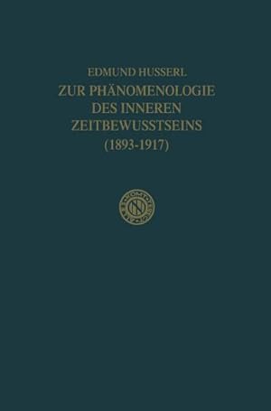 Seller image for Zur Phnomenologie des Inneren Zeitbewusstseins (18931917) for sale by BuchWeltWeit Ludwig Meier e.K.