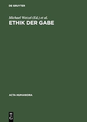 Bild des Verkufers fr Ethik der Gabe zum Verkauf von BuchWeltWeit Ludwig Meier e.K.