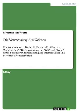 Seller image for Die Vermessung des Geistes for sale by BuchWeltWeit Ludwig Meier e.K.