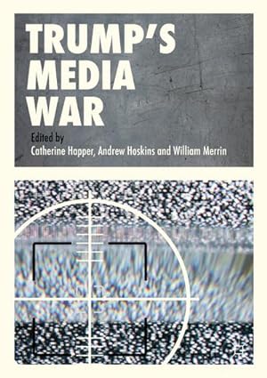 Image du vendeur pour Trumps Media War mis en vente par BuchWeltWeit Ludwig Meier e.K.