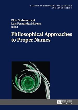 Seller image for Philosophical Approaches to Proper Names for sale by BuchWeltWeit Ludwig Meier e.K.