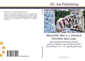 Imagen del vendedor de Mauerfall. Was u.a. Gerhard Schrder dazu sagt a la venta por BuchWeltWeit Ludwig Meier e.K.