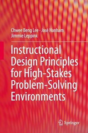Seller image for Instructional Design Principles for High-Stakes Problem-Solving Environments for sale by BuchWeltWeit Ludwig Meier e.K.