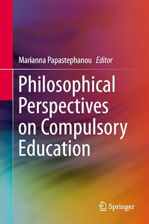 Bild des Verkufers fr Philosophical Perspectives on Compulsory Education zum Verkauf von BuchWeltWeit Ludwig Meier e.K.