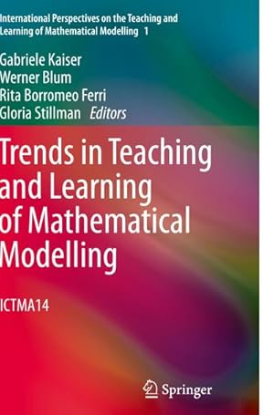 Seller image for Trends in Teaching and Learning of Mathematical Modelling for sale by BuchWeltWeit Ludwig Meier e.K.