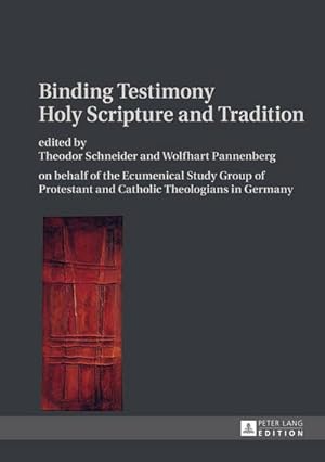 Seller image for Binding Testimony- Holy Scripture and Tradition for sale by BuchWeltWeit Ludwig Meier e.K.