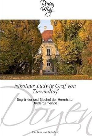 Imagen del vendedor de Nikolaus Ludwig Graf von Zinzendorf a la venta por BuchWeltWeit Ludwig Meier e.K.