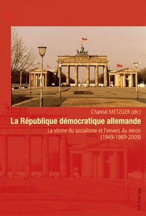 Seller image for La Rpublique dmocratique allemande for sale by BuchWeltWeit Ludwig Meier e.K.