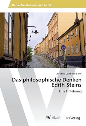 Seller image for Das philosophische Denken Edith Steins for sale by BuchWeltWeit Ludwig Meier e.K.