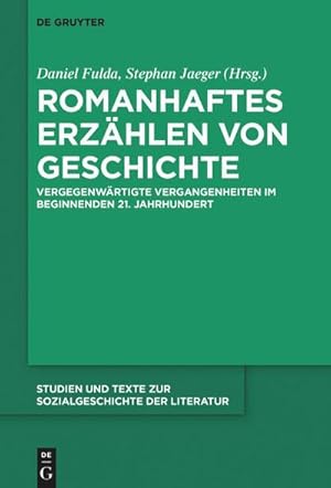 Bild des Verkufers fr Romanhaftes Erzhlen von Geschichte zum Verkauf von BuchWeltWeit Ludwig Meier e.K.