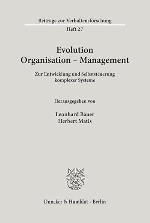 Imagen del vendedor de Evolution - Organisation - Management. a la venta por BuchWeltWeit Ludwig Meier e.K.