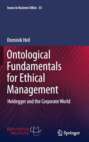 Image du vendeur pour Ontological Fundamentals for Ethical Management mis en vente par BuchWeltWeit Ludwig Meier e.K.