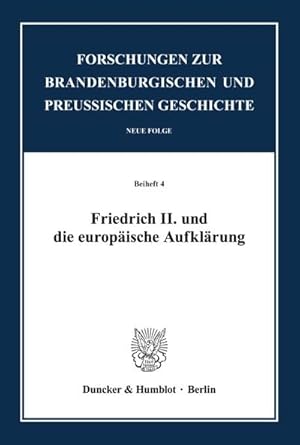 Immagine del venditore per Friedrich II. und die europische Aufklrung. venduto da BuchWeltWeit Ludwig Meier e.K.