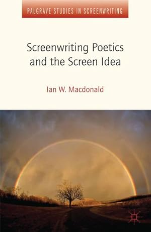 Seller image for Screenwriting Poetics and the Screen Idea for sale by BuchWeltWeit Ludwig Meier e.K.