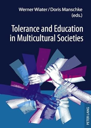 Seller image for Tolerance and Education in Multicultural Societies for sale by BuchWeltWeit Ludwig Meier e.K.