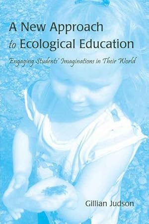 Seller image for A New Approach to Ecological Education for sale by BuchWeltWeit Ludwig Meier e.K.