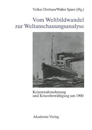Bild des Verkufers fr Vom Weltbildwandel zur Weltanschauungsanalyse zum Verkauf von BuchWeltWeit Ludwig Meier e.K.