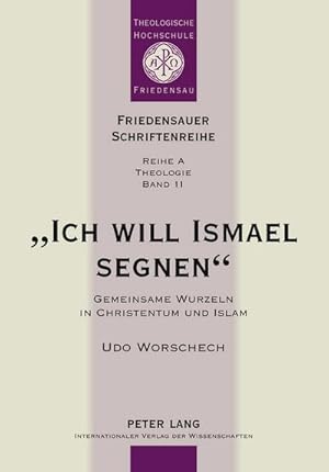 Bild des Verkufers fr Ich will Ismael segnen zum Verkauf von BuchWeltWeit Ludwig Meier e.K.